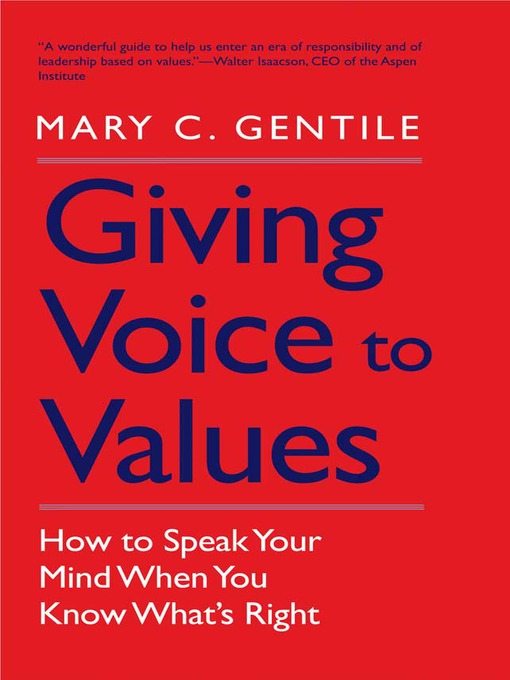 Title details for Giving Voice to Values by Mary C. Gentile - Wait list